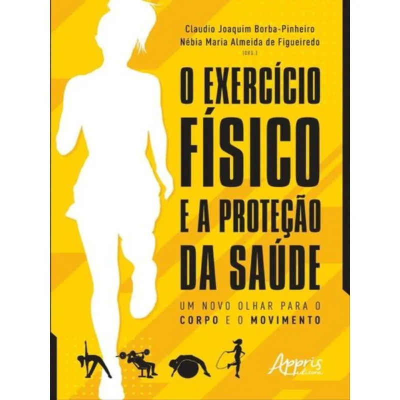 O EXERCÍCIO FÍSICO E A PROTEÇÃO DA SAÚDE