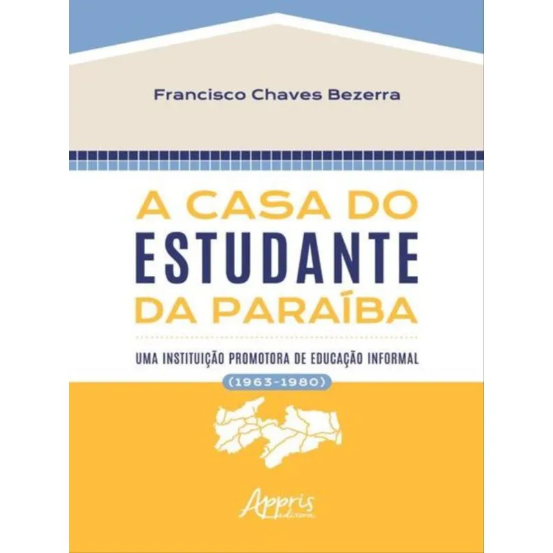 A CASA DO ESTUDANTE DA PARAÍBA