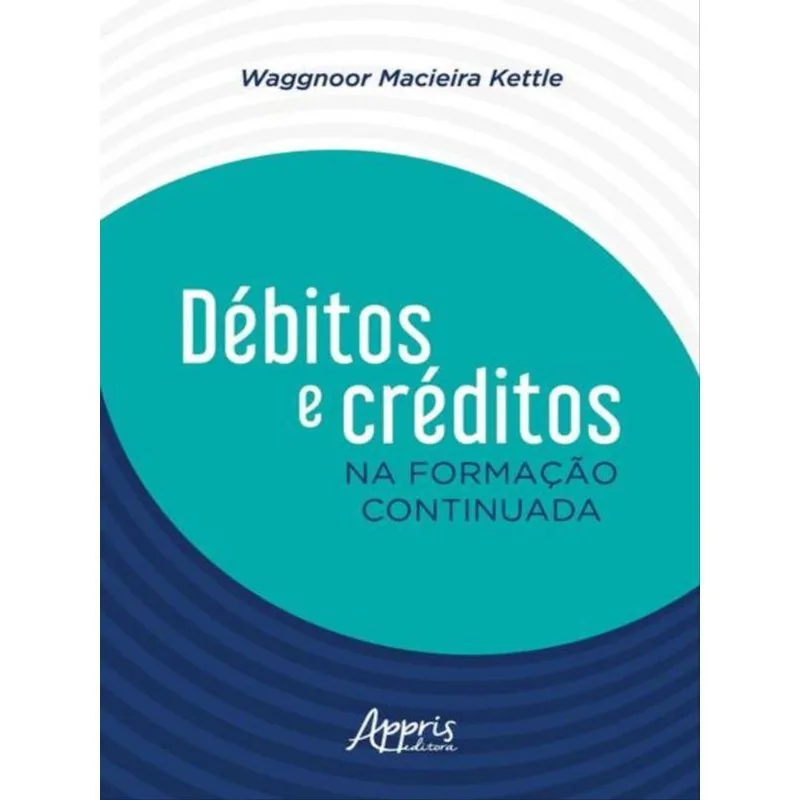 DÉBITOS E CRÉDITOS NA FORMAÇÃO CONTINUADA
