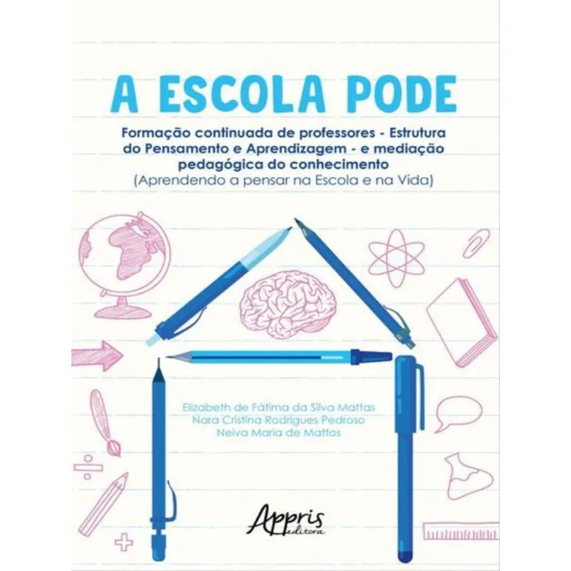 A ESCOLA PODE