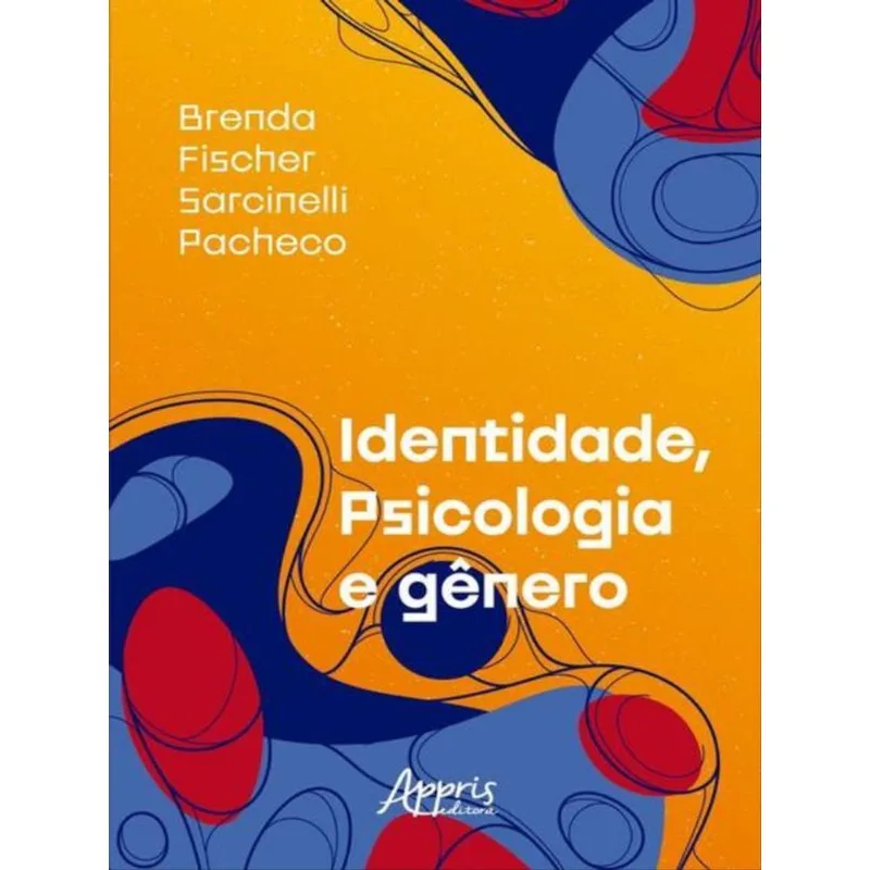 IDENTIDADE, PSICOLOGIA E GÊNERO
