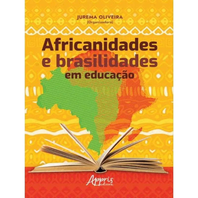 AFRICANIDADES E BRASILIDADES EM EDUCAÇÃO