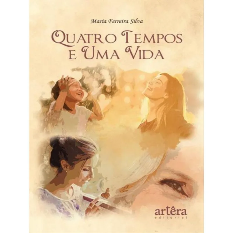 QUATRO TEMPOS E UMA VIDA