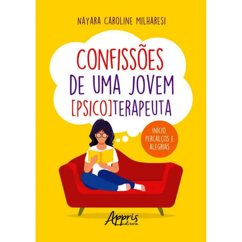 CONFISSÕES DE UMA JOVEM [PSICO]TERAPEUTA