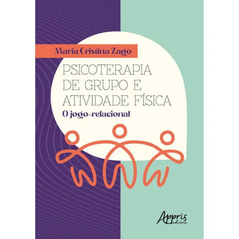 PSICOTERAPIA DE GRUPO E ATIVIDADE FÍSICA