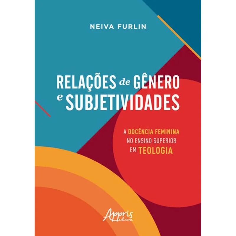 RELAÇÕES DE GÊNERO E SUBJETIVIDADES