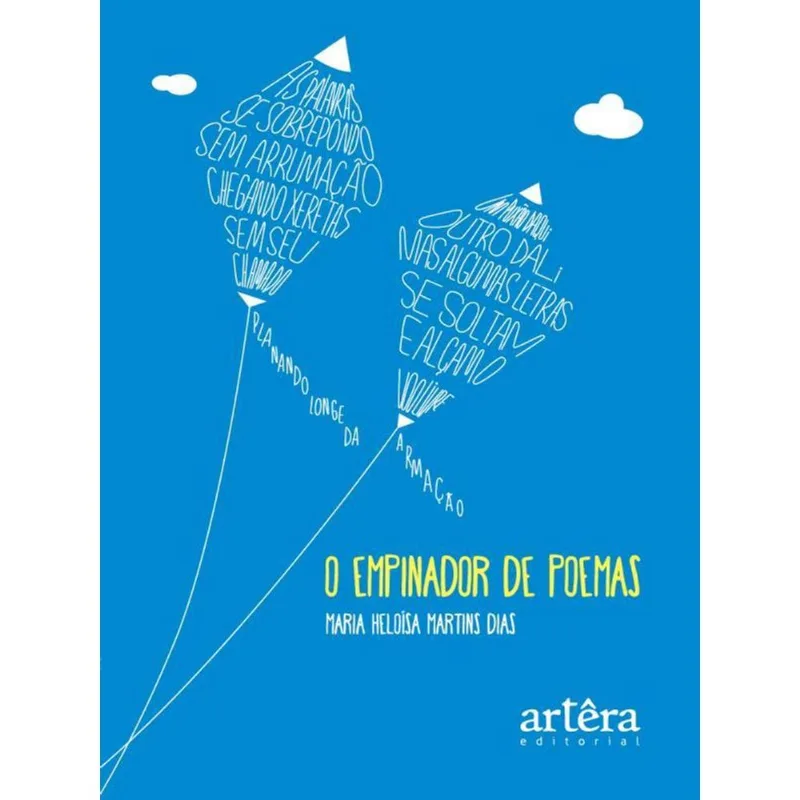 O EMPINADOR DE POEMAS