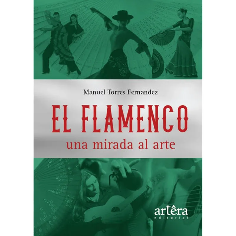 El Flamenco Una Mirada Al Arte