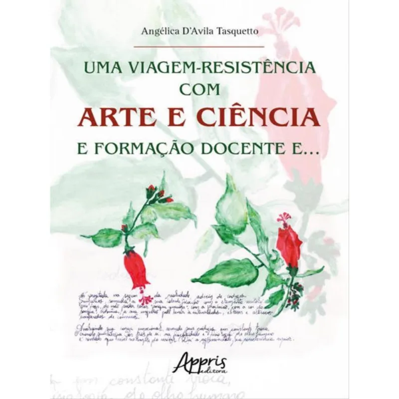 UMA VIAGEM-RESISTÊNCIA COM ARTE E CIÊNCIA E FORMAÇÃO DOCENTE E…