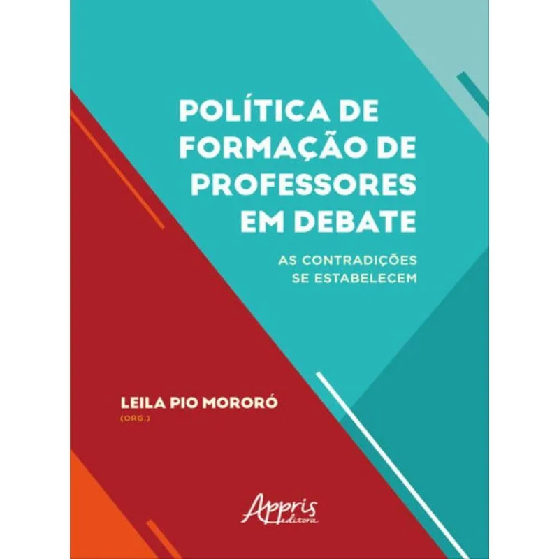 POLÍTICA DE FORMAÇÃO DE PROFESSORES EM DEBATE
