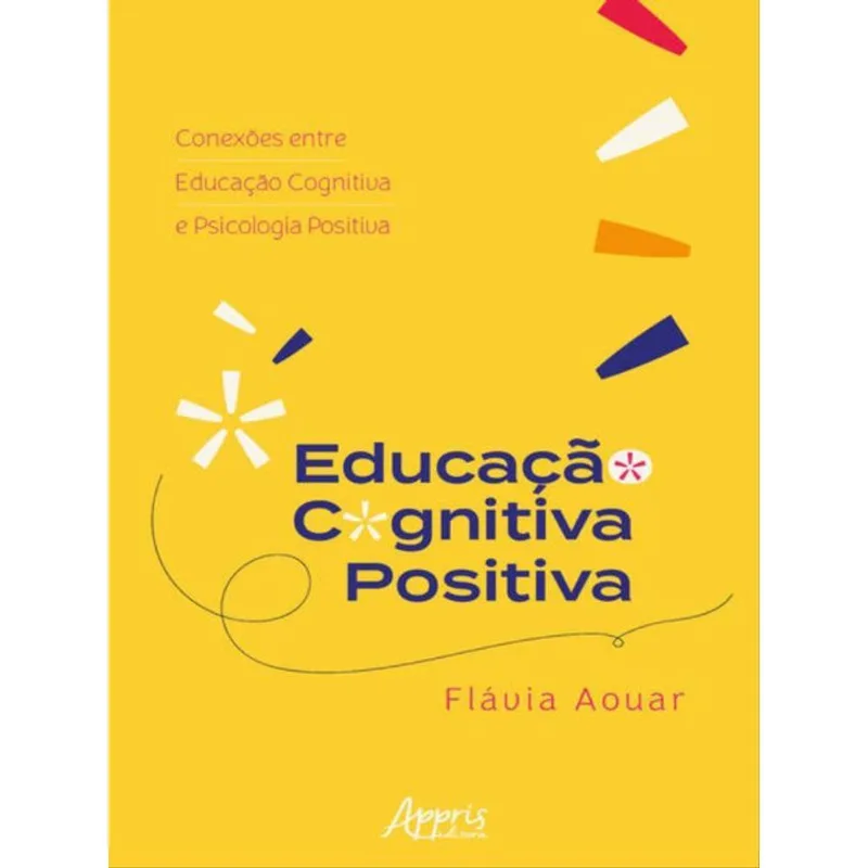 EDUCAÇÃO COGNITIVA POSITIVA