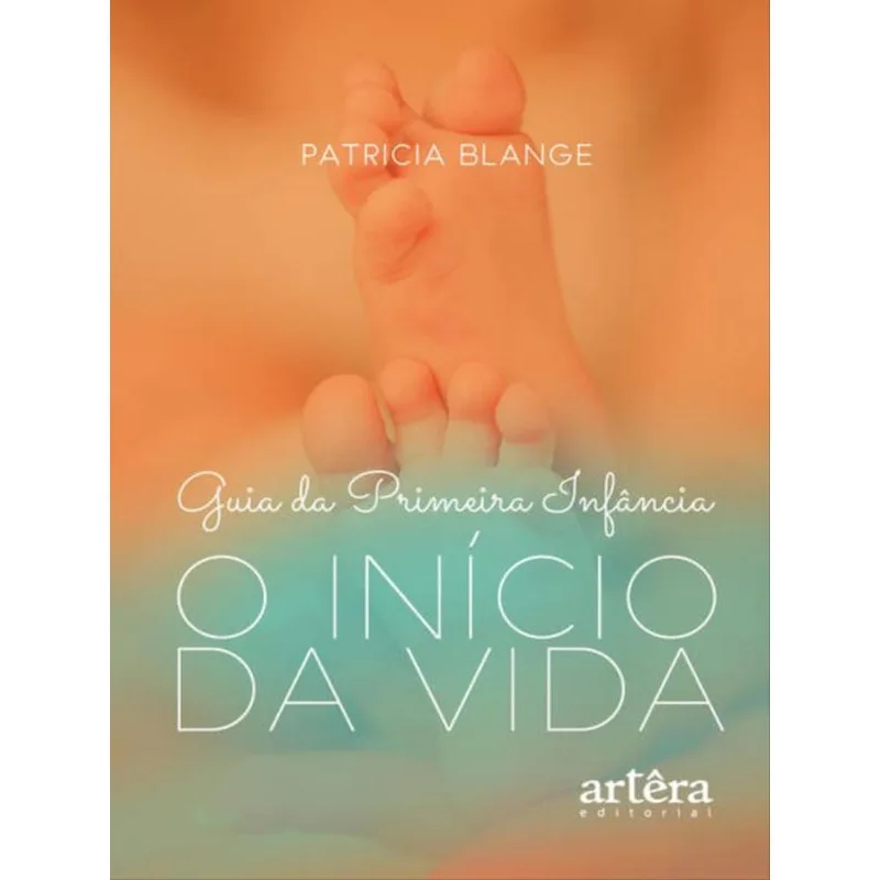 GUIA DA PRIMEIRA INFÂNCIA