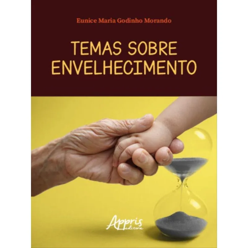 TEMAS SOBRE ENVELHECIMENTO