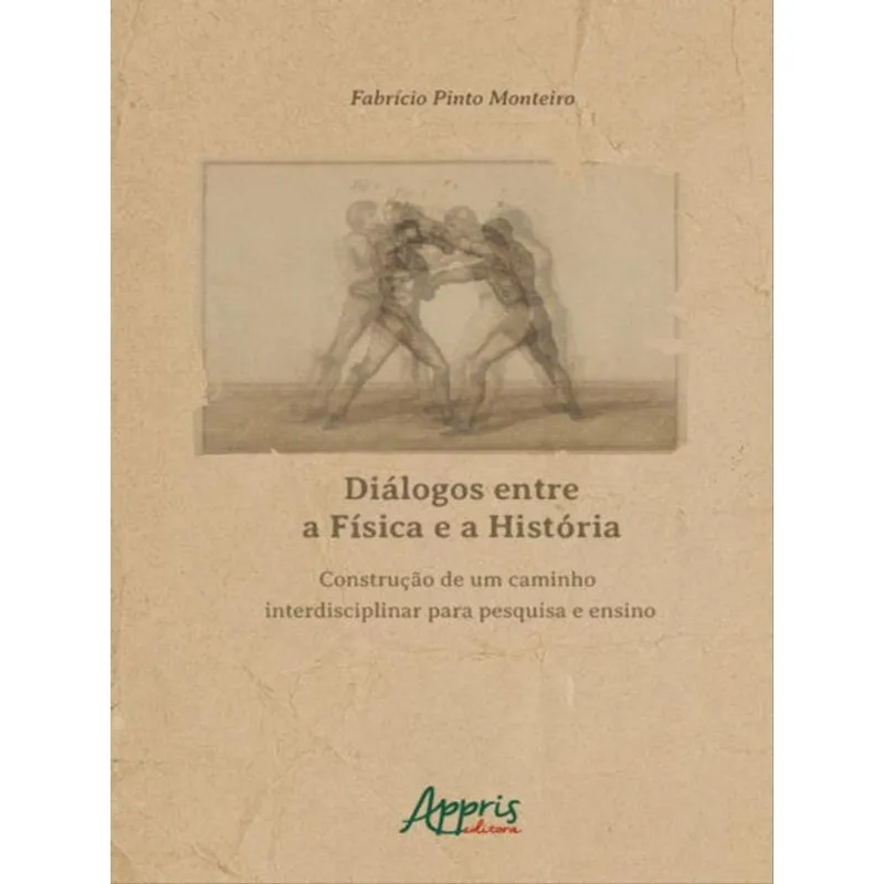 DIÁLOGOS ENTRE A FÍSICA E A HISTÓRIA