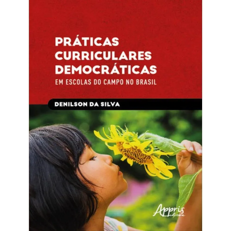 PRÁTICAS CURRICULARES DEMOCRÁTICAS EM ESCOLAS DO CAMPO NO BRASIL