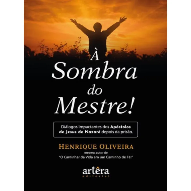 À SOMBRA DO MESTRE!