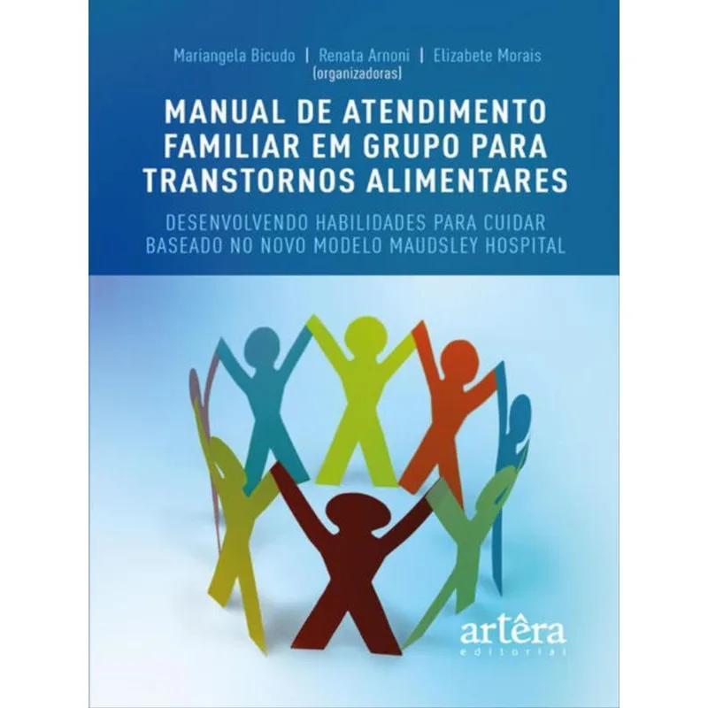 MANUAL DE ATENDIMENTO FAMILIAR EM GRUPO PARA TRANSTORNOS ALIMENTARES