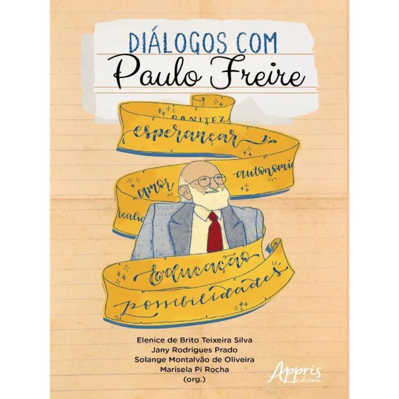DIÁLOGOS COM PAULO FREIRE