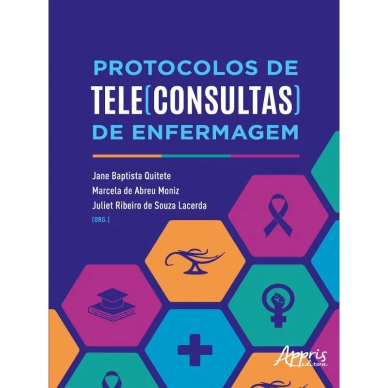 PROTOCOLOS DE TELE(CONSULTAS) DE ENFERMAGEM