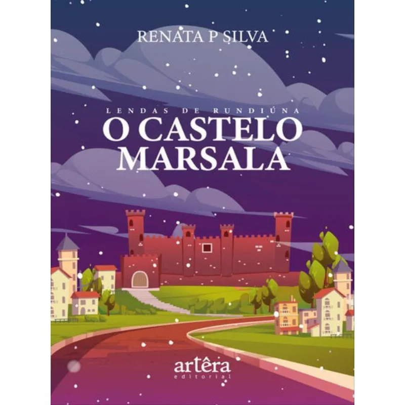 LENDAS DE RUNDIÚNA - O CASTELO MARSALA