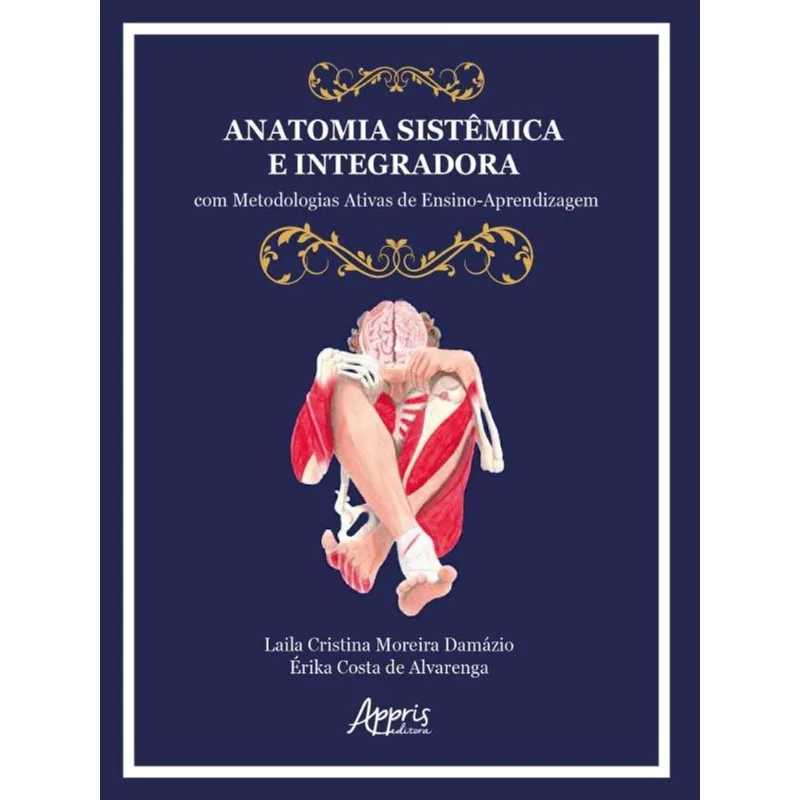 ANATOMIA SISTÊMICA E INTEGRADORA