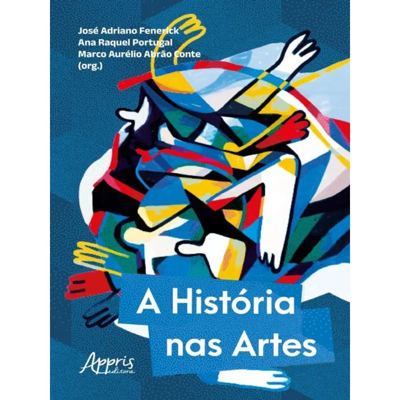 A HISTÓRIA NAS ARTES