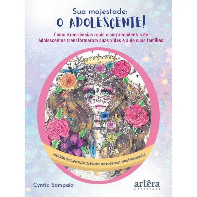 SUA MAJESTADE: O ADOLESCENTE!
