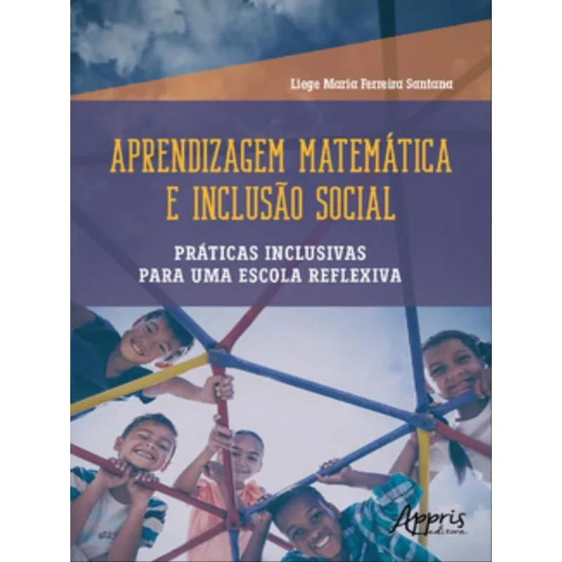 APRENDIZAGEM MATEMÁTICA E INCLUSÃO SOCIAL