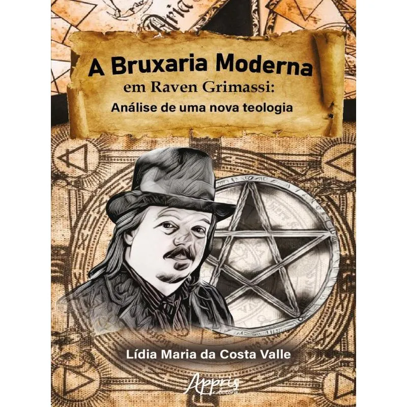 A BRUXARIA MODERNA EM RAVEN GRIMASSI