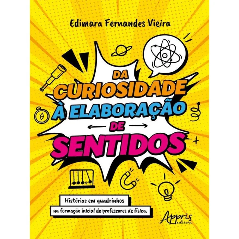 DA CURIOSIDADE À ELABORAÇÃO DE SENTIDOS