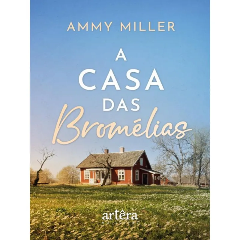 A CASA DAS BROMÉLIAS