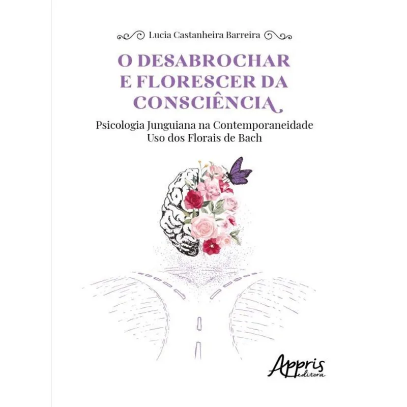O DESABROCHAR E FLORESCER DA CONSCIÊNCIA