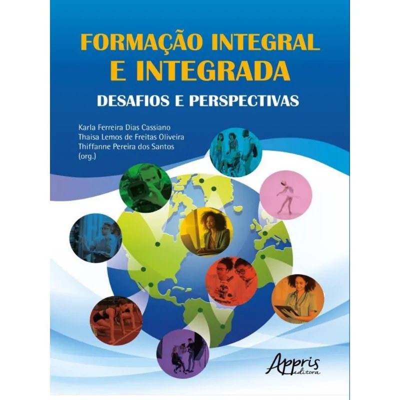 FORMAÇÃO INTEGRAL E INTEGRADA