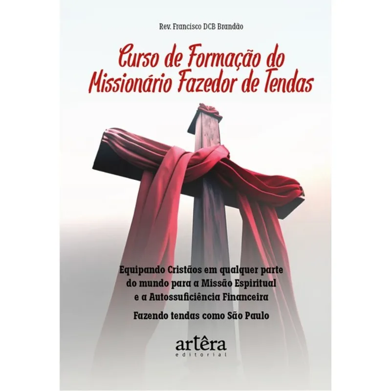 CURSO DE FORMAÇÃO DO MISSIONÁRIO FAZEDOR DE TENDAS