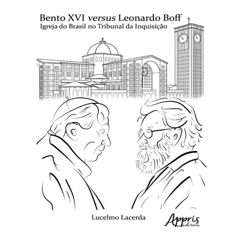 BENTO XVI VERSUS LEONARDO BOFF