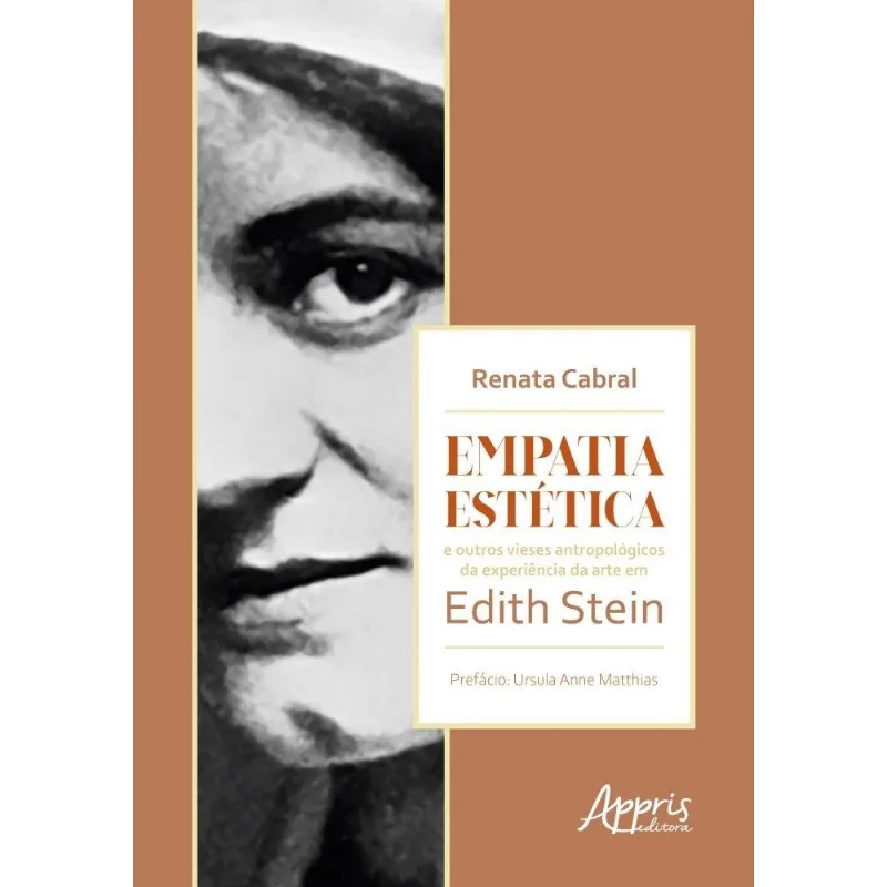 Empatia Estética E Outros Vieses Antropológicos Da Experiência Da Arte Em Edith Stein