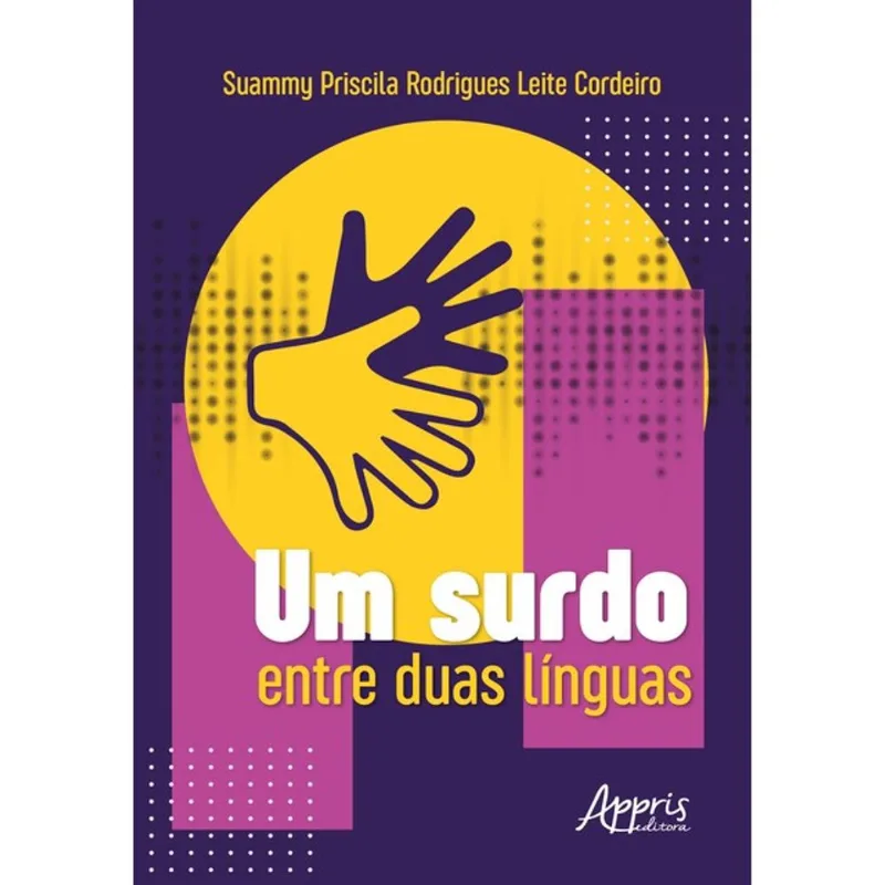 UM SURDO ENTRE DUAS LÍNGUAS