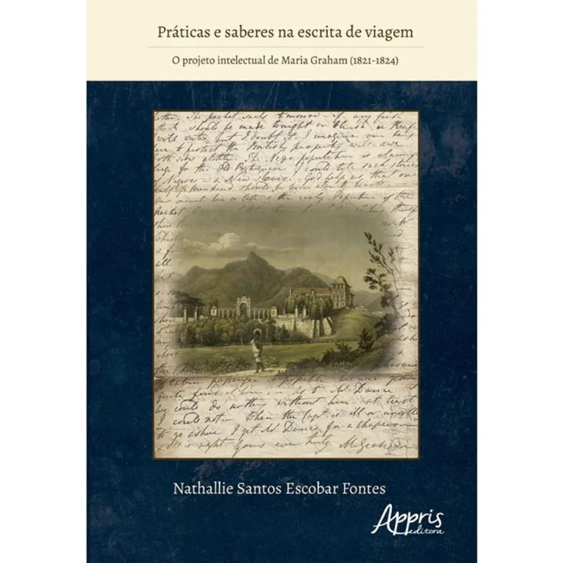 PRÁTICAS E SABERES NA ESCRITA DE VIAGEM