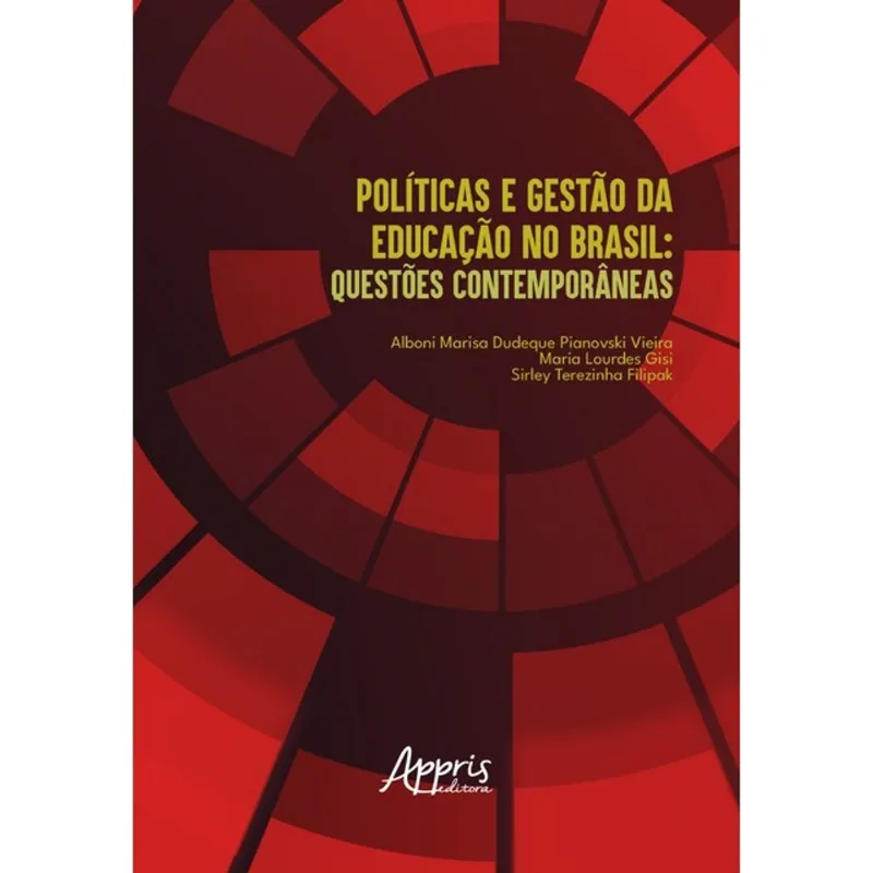 POLÍTICAS E GESTÃO DA EDUCAÇÃO NO BRASIL