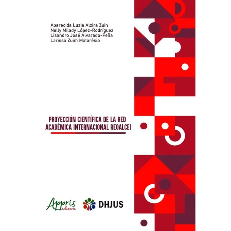 PROYECCIÓN CIENTÍFICA DE LA RED ACADÉMICA INTERNACIONAL REOALCEI