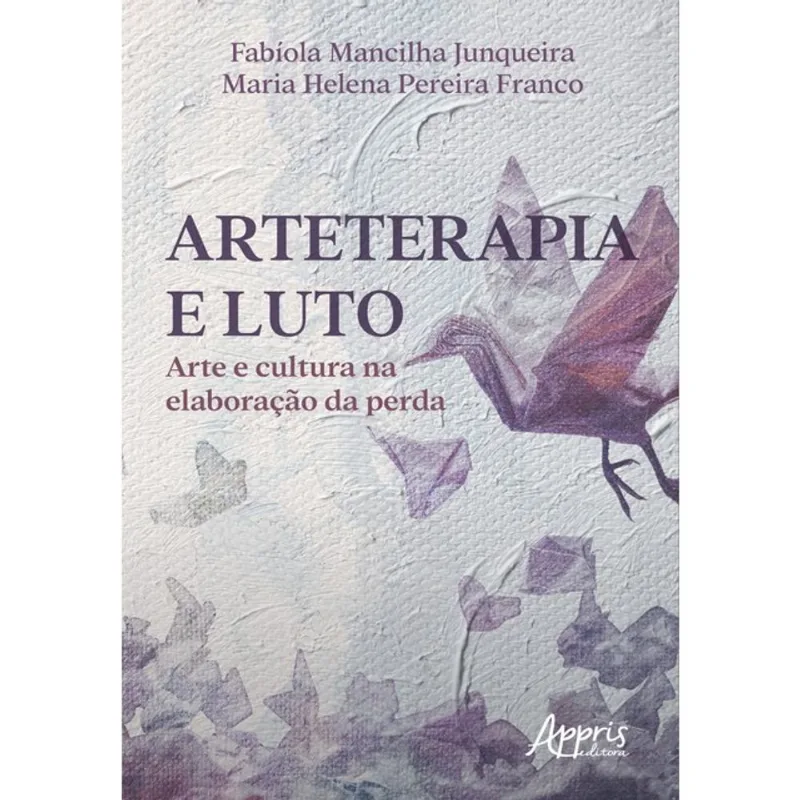 ARTETERAPIA E LUTO