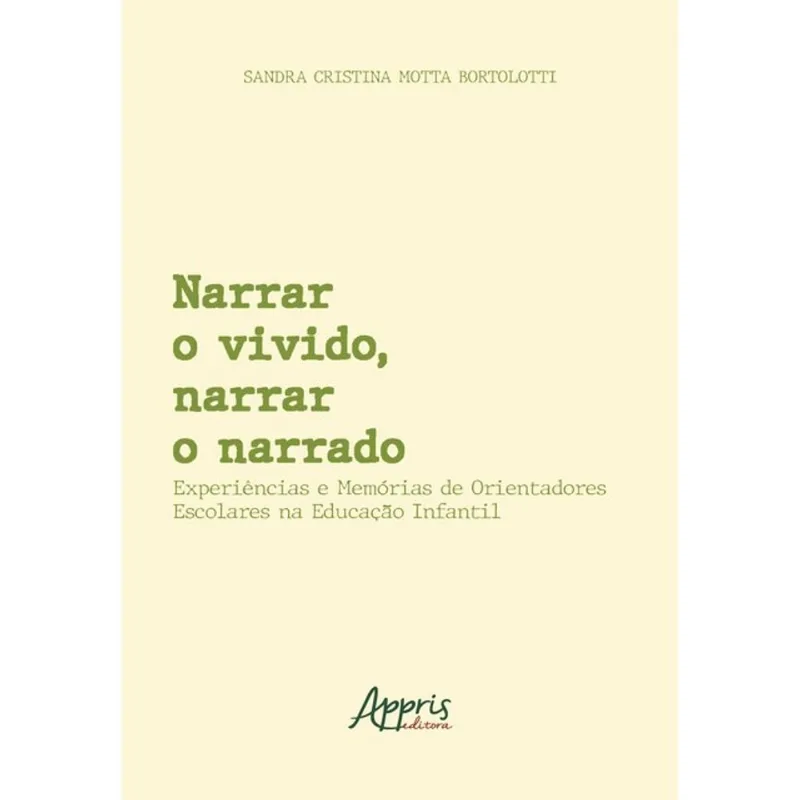NARRAR O VIVIDO, NARRAR O NARRADO