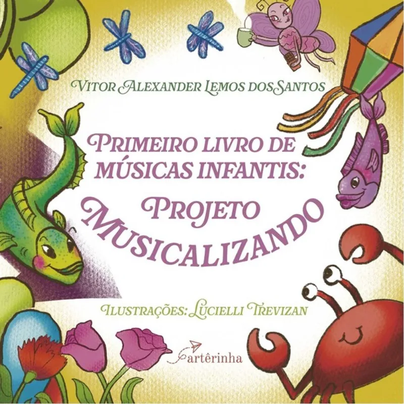 PRIMEIRO LIVRO DE MÚSICAS INFANTIS