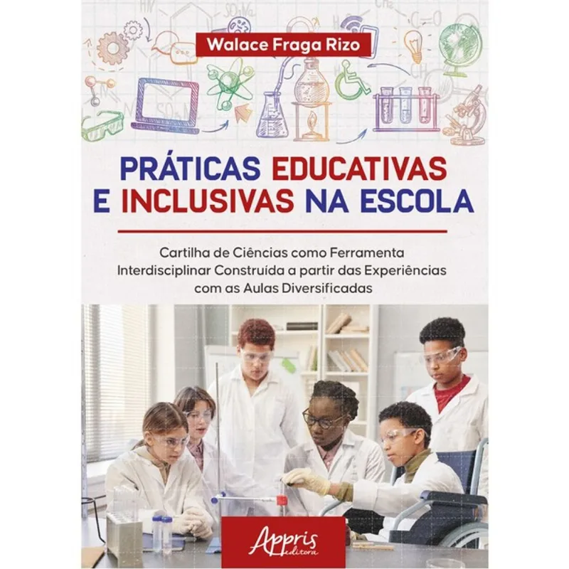 PRÁTICAS EDUCATIVAS E INCLUSIVAS NA ESCOLA