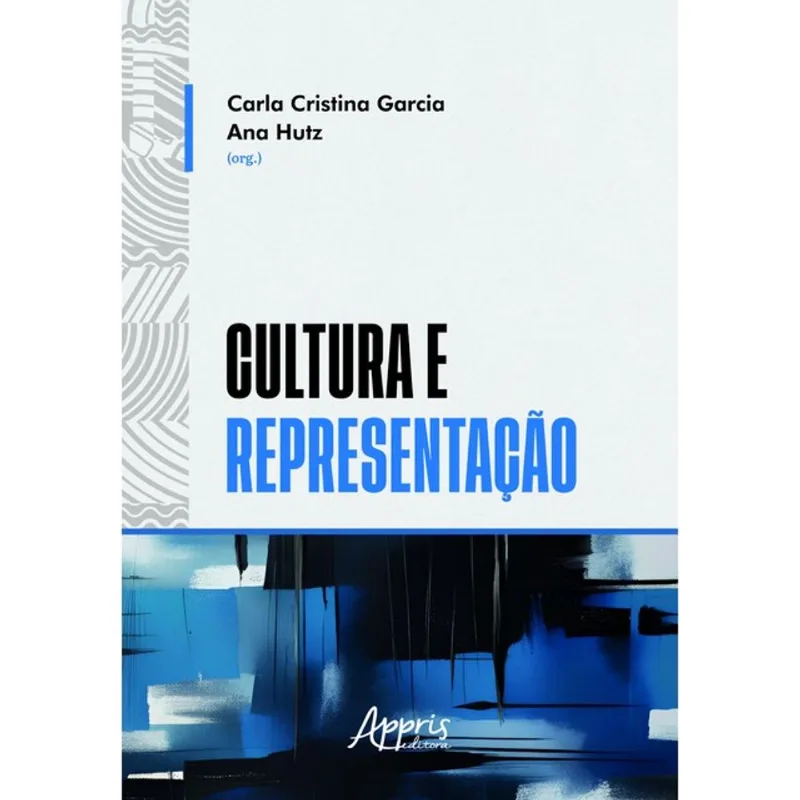 CULTURA E REPRESENTAÇÃO