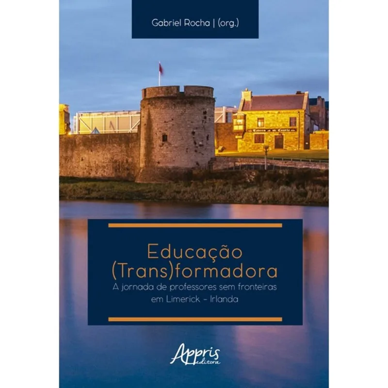 EDUCAÇÃO (TRANS)FORMADORA