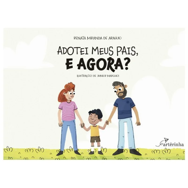 ADOTEI MEUS PAIS, E AGORA?