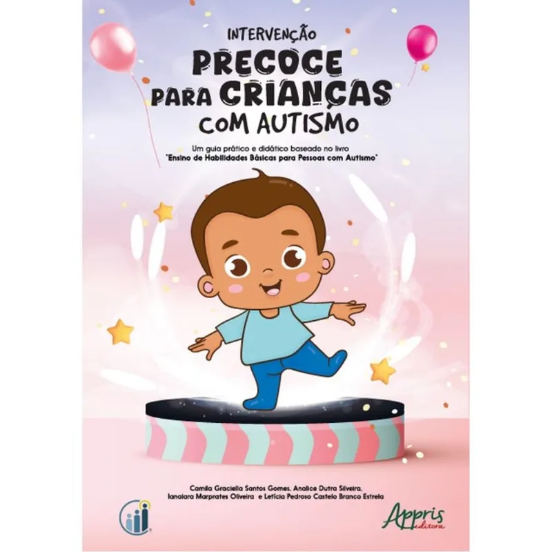 INTERVENÇÃO PRECOCE PARA CRIANÇAS COM AUTISMO