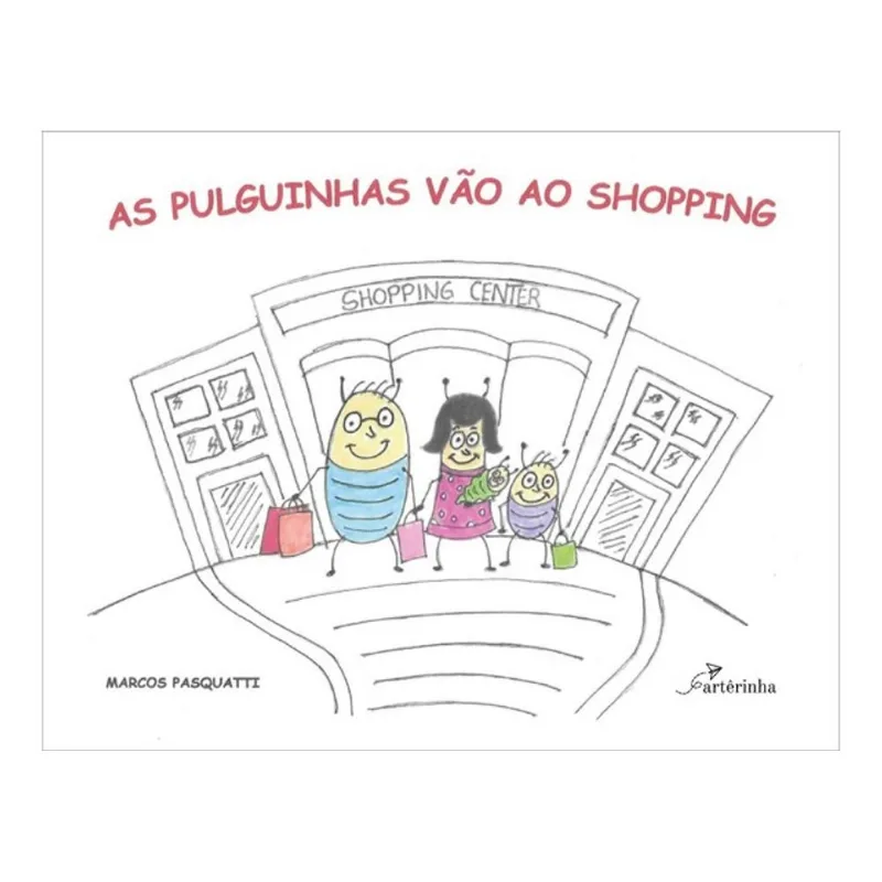 AS PULGUINHAS VÃO AO SHOPPING