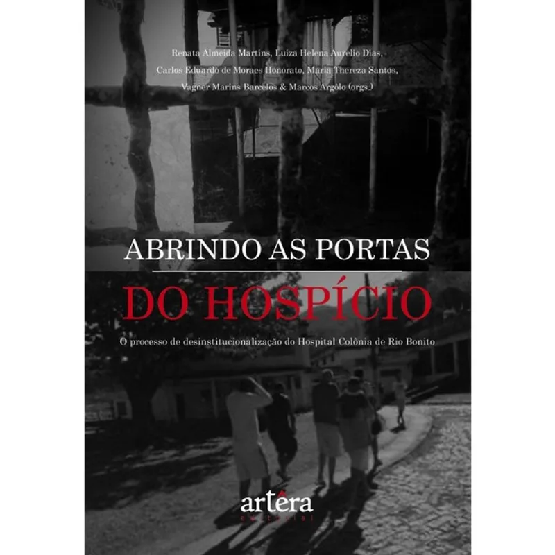ABRINDO AS PORTAS DO HOSPÍCIO